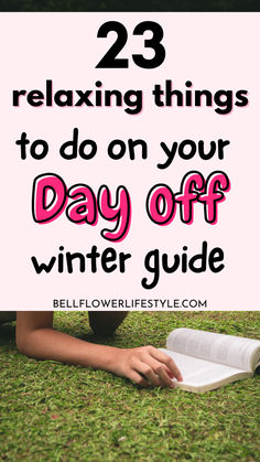 23 relaxing things to do on your day off winter guide Self Care Day Ideas At Home, Relaxing Things To Do At Home, Day Off Routine, Day Off Ideas, Activities To Do Alone, Things To Do Everyday, Daily Routine Habits, Relaxing Things To Do