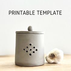 an image of a garlic plant next to a pot with the word printable template on it