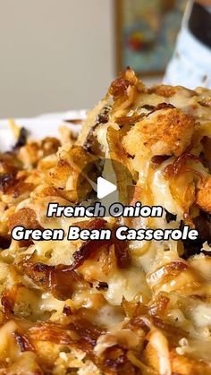 french onion green bean casserole on a white plate with text overlay that reads, french onion green bean casserole