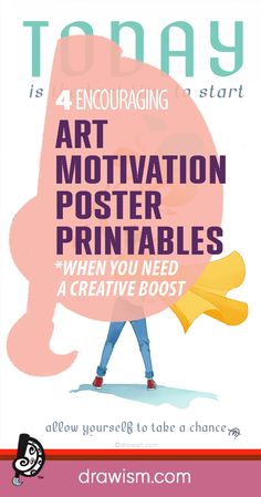 a poster with the words art motivation and an image of a person holding a giant piece of