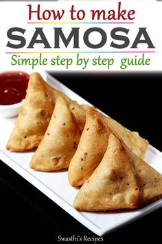 how to make samosa simple step by step guide