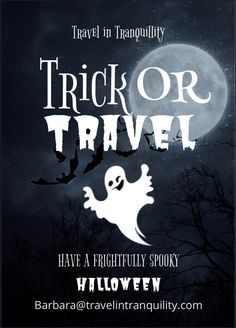 a poster for trick or travel with a ghost flying over the moon and bats in the sky