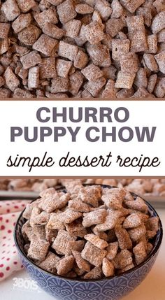 the recipe for churro puppy chow is shown in two pictures