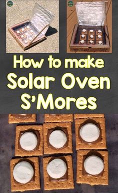 how to make solar oven s'mores