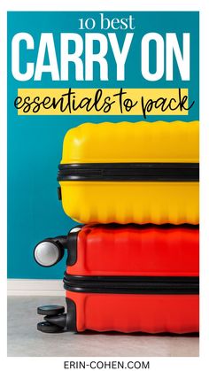 three suitcases stacked on top of each other with the words 10 best carry on essentials to pack