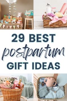 the words 29 best postpartum gift ideas are shown in blue, pink and white