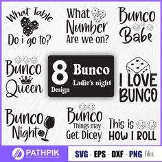 the 8 bunco ladies's night svg bundle is shown in black and white