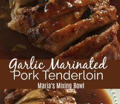 garlic marinated pork tenderloin with marina's mixing bowl