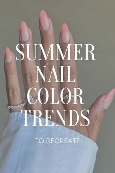 Best Summer Nail Color Trends for 2024 - the gray details Nailpolish Trend Summer 2024, Color Nails 2024, Nail Shape 2024, Nails 2024 Colors, Nails Color 2024, Trends Nails 2024, Summer Nail Polish 2024, Nail Color Summer 2024 Trends, Trend Nails 2024 Summer