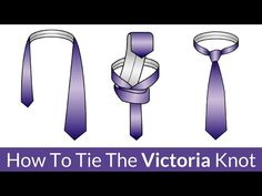 How To Tie A Tie Knot - 18 Different Ways of Tying Necktie Knots Different Tie Knots, Ties Knots, Necktie Knots, Mens Clothing Guide, Real Men Real Style, Gentlemens Guide, Types Of Knots