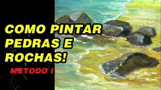 a painting with the words como pintar pedras e rochas metodo i