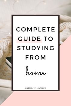 a basket with books on it and the words, complete guide to studying from home