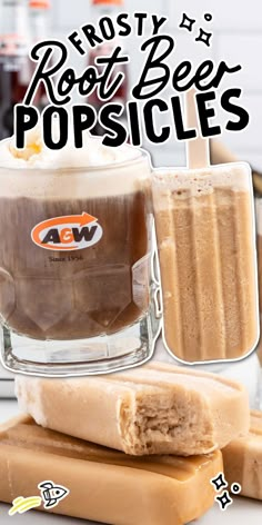 frosty root beer popsicles are stacked on top of each other with the text frosty root beers popsicles