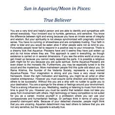 the sun in aquarius / moon in pisces true believer is shown