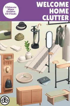 an image of a welcome home clutter poster with clothes and hats on display in front of a mirror