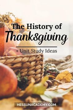 the history of thanksgiving and unit study ideas