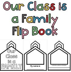 a family flip book with three houses and the words our class is a family flip book