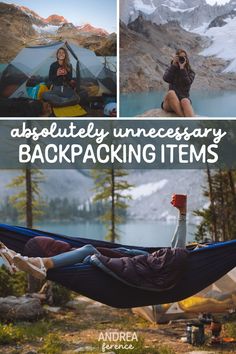 a woman sitting in a hammock with the words absolutely uneescry backpacking items