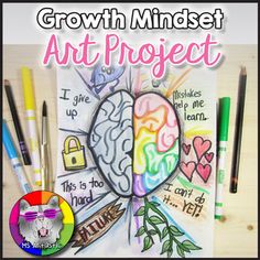 a poster with the words growth minds art project