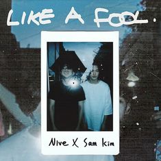 two young men standing next to each other in front of a polaroid with the words like a fool on it