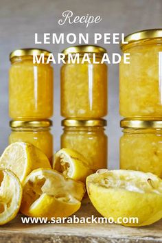 lemon peel marmalade in jars with sliced lemons on the side and text overlay