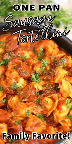 one pan sausage tortellini with tomato sauce and parsley