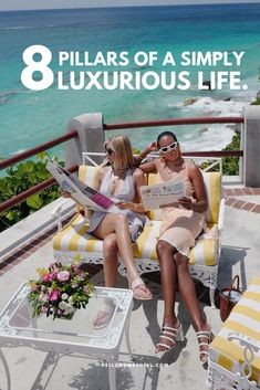 two women sitting on chairs with the words 8 pillars of a simply luxurious life