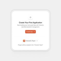 an app that lets you to create your first application