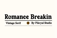 the logo for romance breakin vintage serif by fliryval studio on flickr