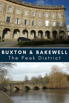 two photos with the words buxtton and bakewell in front of it