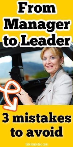 a woman sitting in her car with the title from manager to leader 3 mistakes to avoid