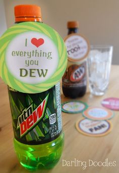 i love everything you dew bottle label on the top