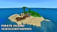 an island in the middle of water with trees on it and a pirate ship at the top