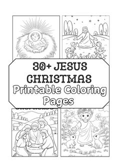 christmas coloring pages for kids with the words, 30 jesus christmas printable coloring pages