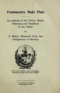 an old book with black and white writing on it's front cover, titled freemasary made plain