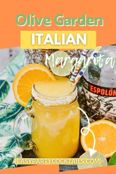 an orange margarita cocktail in a mason jar with the title overlay reads olive garden italian margarita