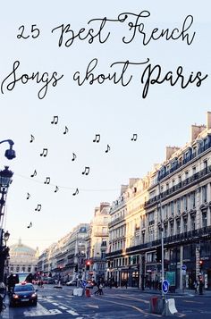 the words 25 best french songs about paris