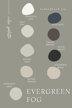 the color scheme for evergreen fog is shown in black, white and gray colors with text