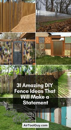 four different fences with the words amazing diy fence ideas that will make a statement