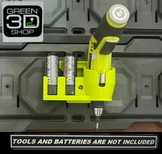 there is a green tool on the wall with batteries attached to it and an ad that says, tools and batteries are not included