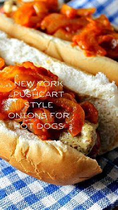 Two hot dogs with pushcart style onions on them on a checkered cloth ready to serve Hot Dog Onions Recipe, Sauteed Onions, Hot Dog Sauce, Hot Dogs Recipes, Relish Recipes