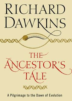 the ancestor's tale by richard dawkins