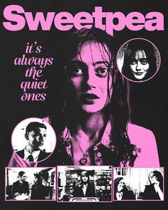 the poster for sweet pea's it's always the quiet ones