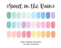 the color swat list for sweet in the rain