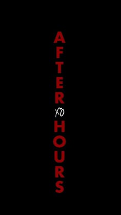 the words after hours written in red on a black background