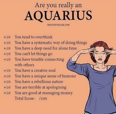 a woman holding her head with the words are you really an aquarius on it