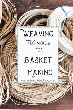 weaving techniques for basket making with text overlay