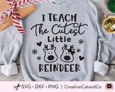 i teach the cutest little reindeer svg