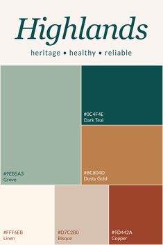 the color scheme for highlandss is shown in shades of brown, green and beige