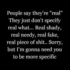 Quotes About Fake People, About Fake People, Fake People Quotes, Dope Quotes, Fake People, Badass Quotes